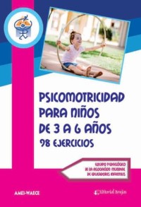 Image of Psicomotricidad para niños de 3 a 6 años. 98 ejercicios.
